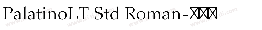 PalatinoLT Std Roman字体转换 PalatinoLT Std Roman字体转换
